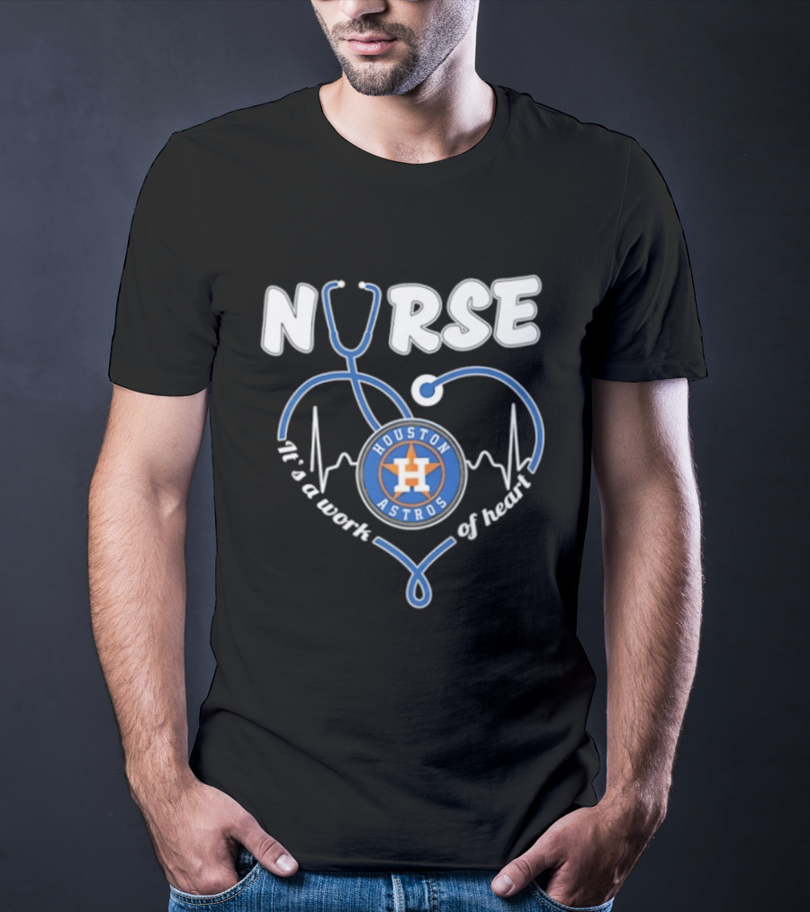 Houston Astros Nurse Stethoscope It's A Work Of Heart T-Shirt