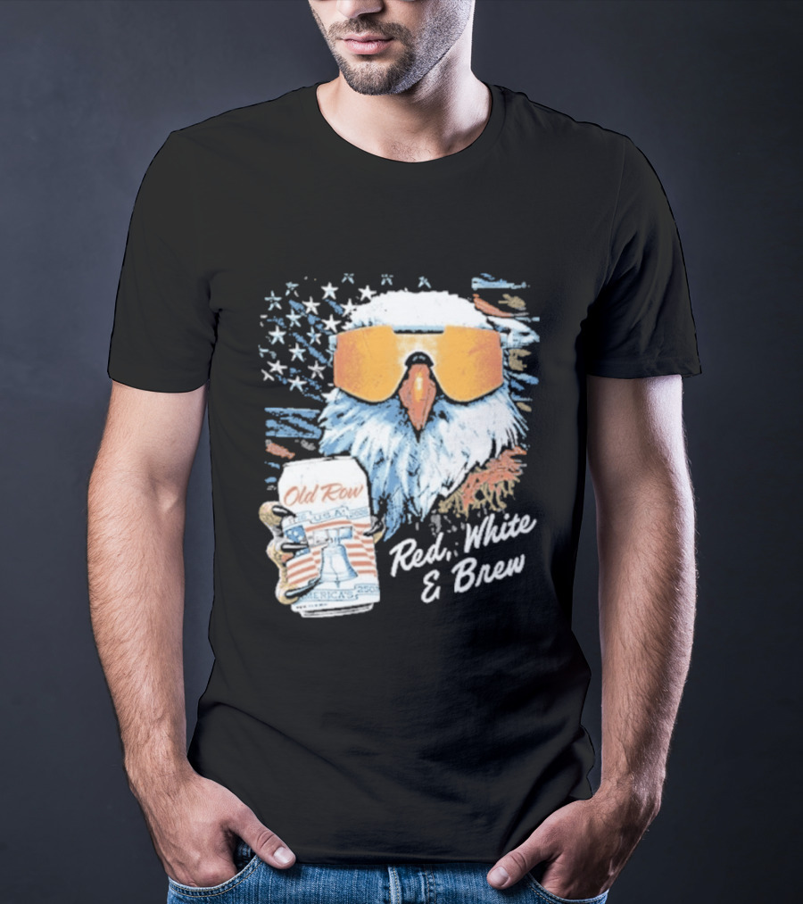 Old Row Red White & Brew Patriotic Eagle With Beer Can And Sunglasses T-Shirt