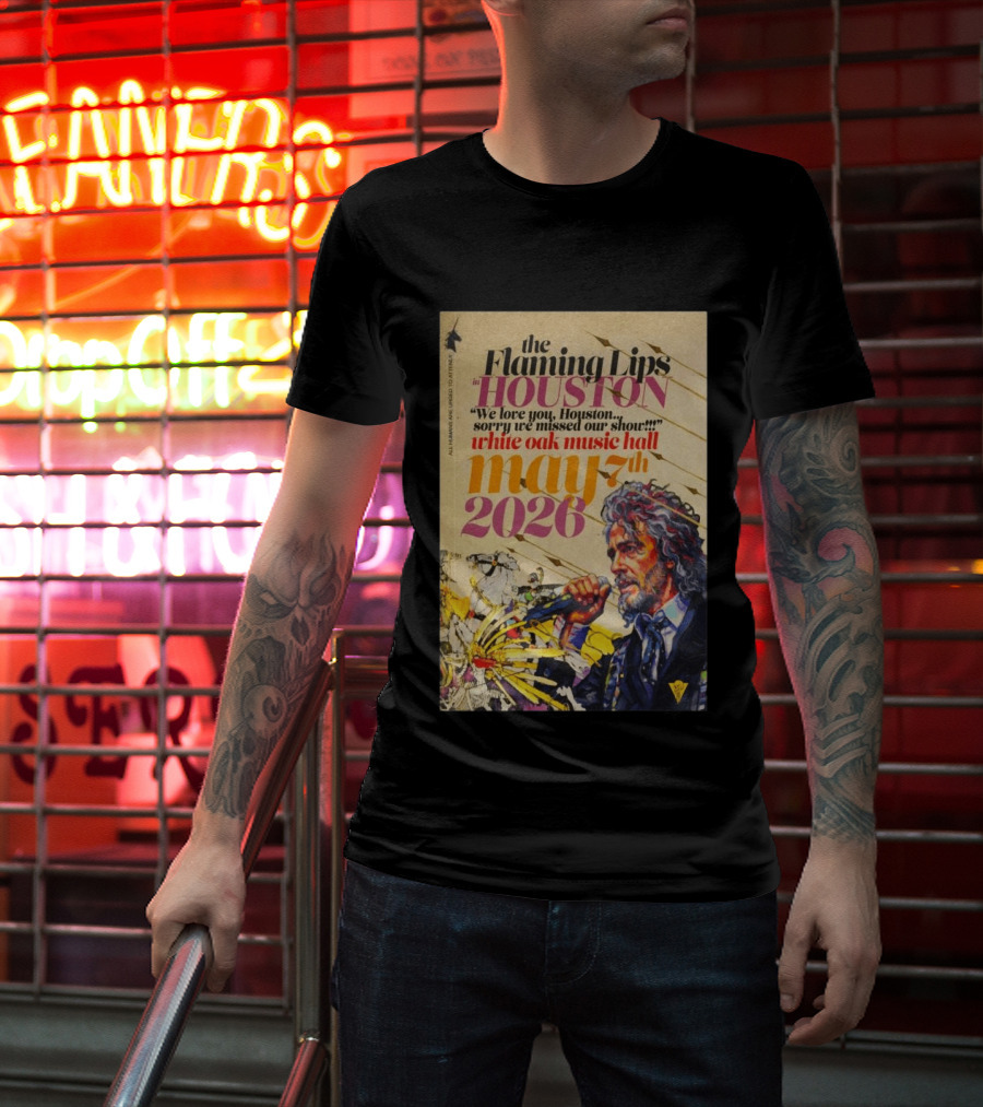 The Flaming Lips In Houston White Oak Music Hall May 7th 2026 Concert T-Shirt