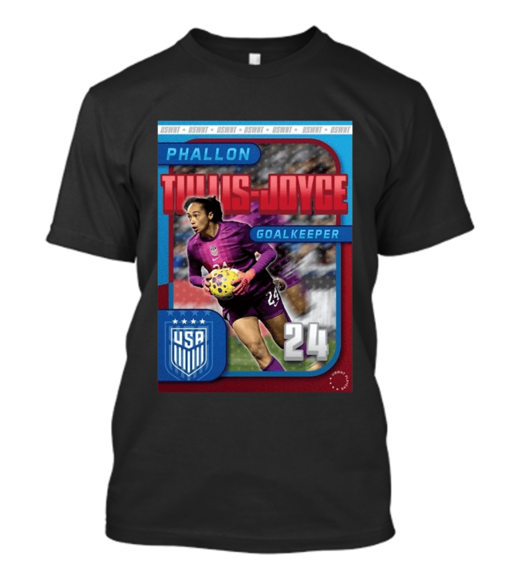 USWNT Phallon Tullis Joyce Goalkeeper USA 24 Trading Card T-Shirt