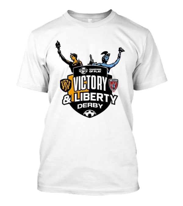 Victory And Liberty Derby Fort Wayne FC Indy Eleven Champions Of Play T-Shirt