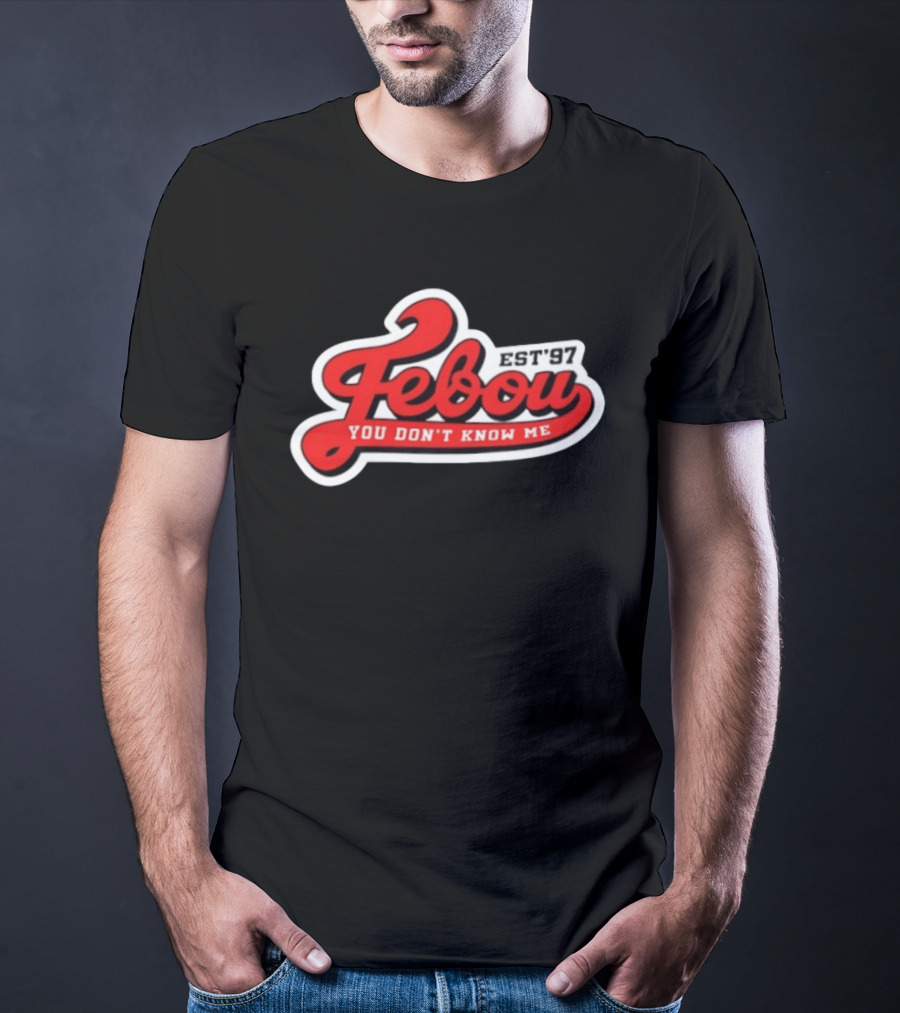 Febou You Don't Know Me EST '97 IBattleTV Collaboration T-Shirt