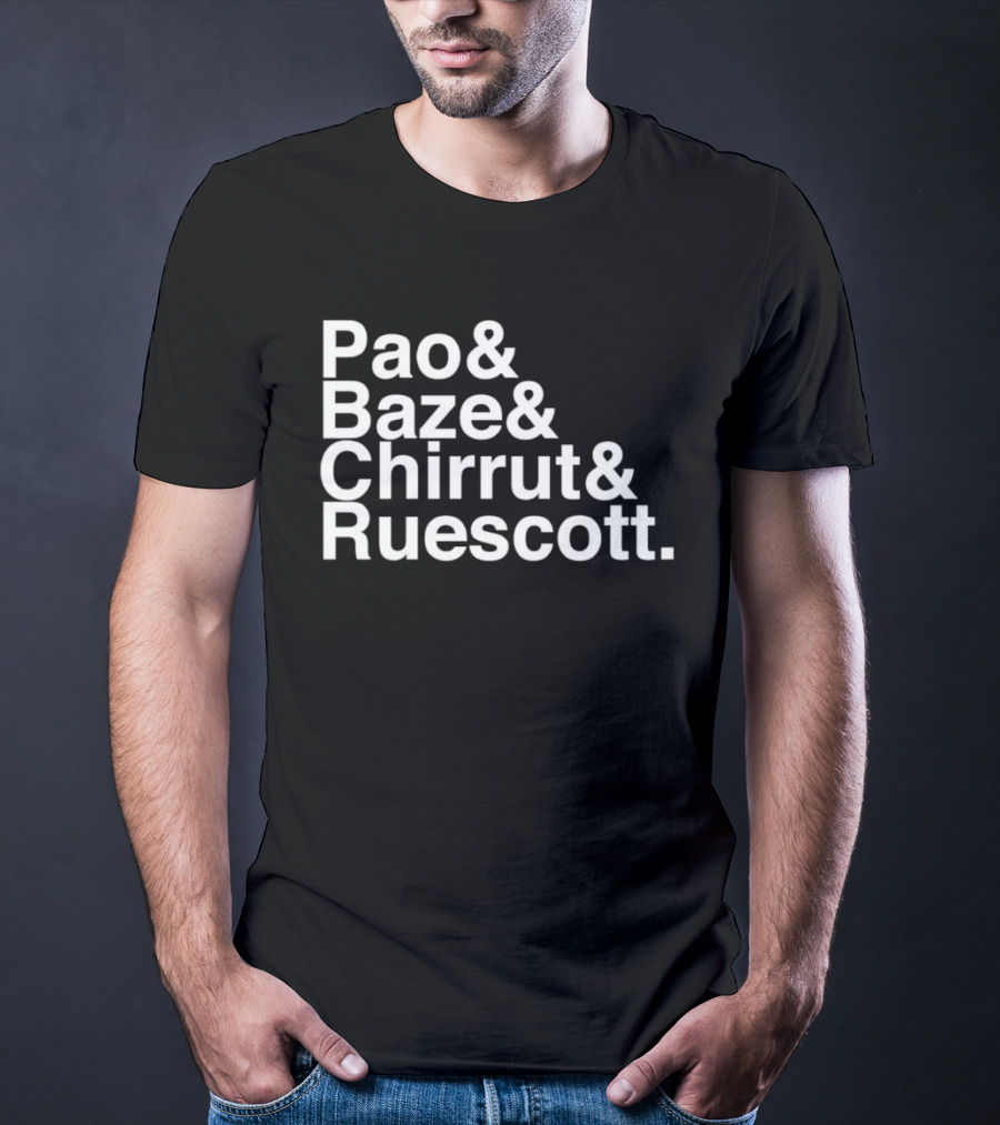 Pao Baze Chirrut Ruescott Star Wars Inspired Characters T-Shirt