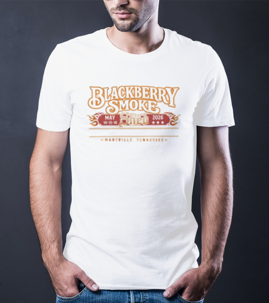Blackberry Smoke May 14 16 2026 The Shed Smokehouse & Juke Joint Maryville Tennessee T-Shirt