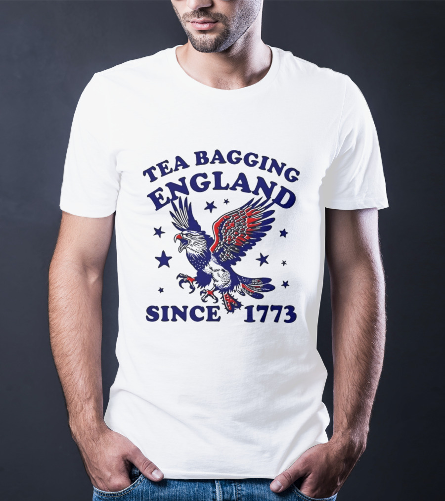 Tea Bagging England Since 1773 Patriotic Eagle Stars T-Shirt