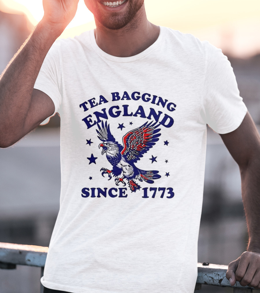 Tea Bagging England Since 1773 Patriotic Eagle Stars T-Shirt
