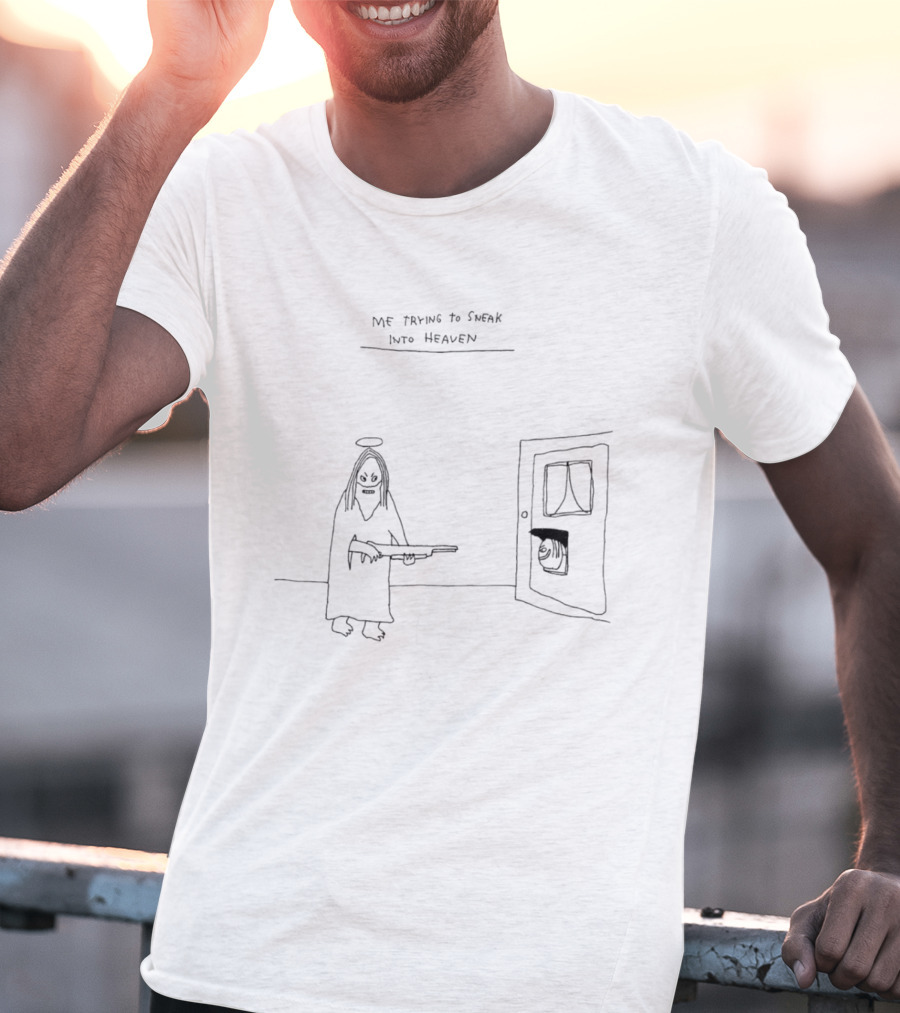 Jesus Me Trying To Sneak Into Heaven Painting With Rifle T-Shirt