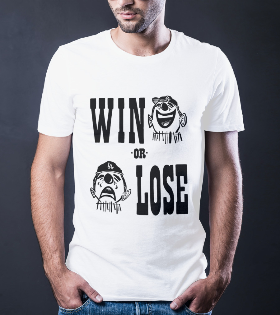 Win Or Lose Laughing Crying Clown LA Baseball Fan T-Shirt