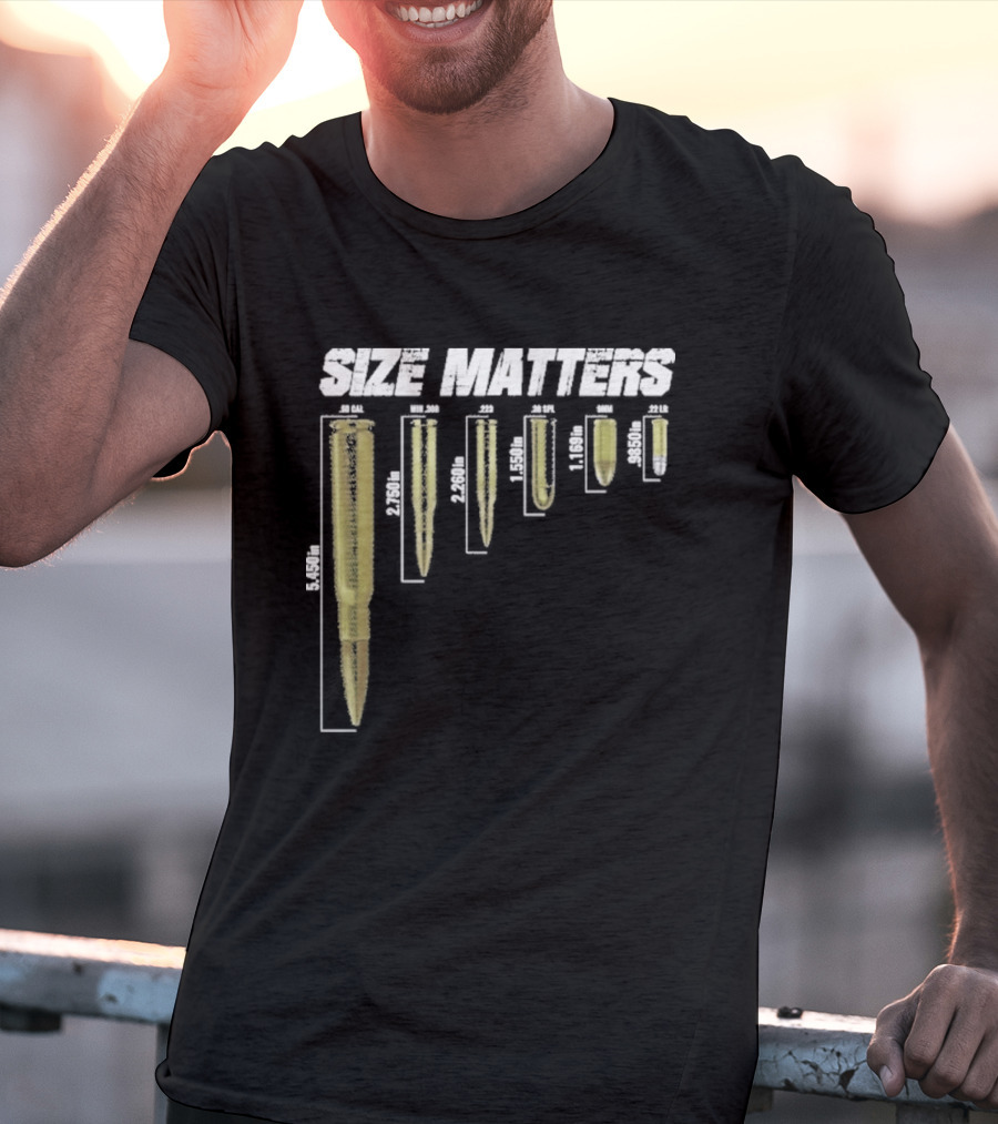 Size Matters Bullet Cartridge Sizes T-Shirt
