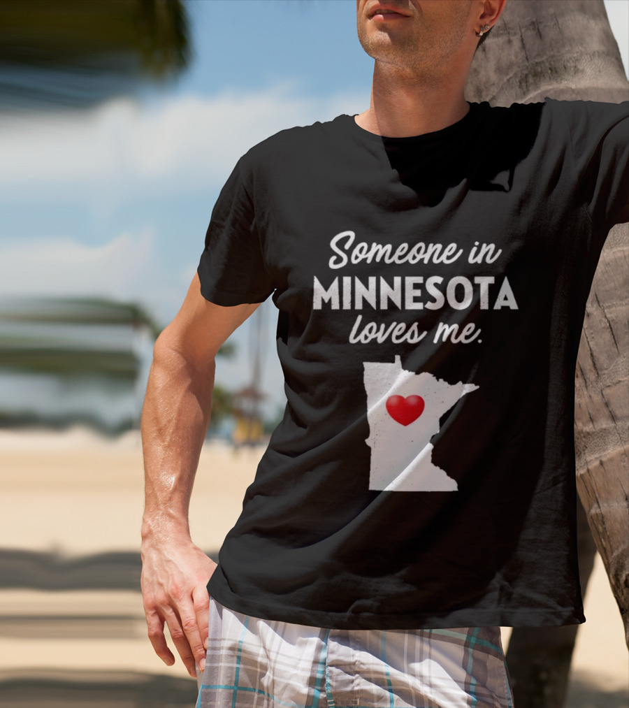 Someone In Minnesota Loves Me Heart Map State Pride T-Shirt