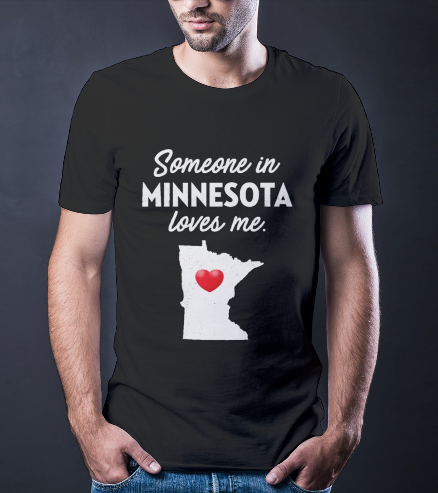 Someone In Minnesota Loves Me Heart Map State Pride T-Shirt