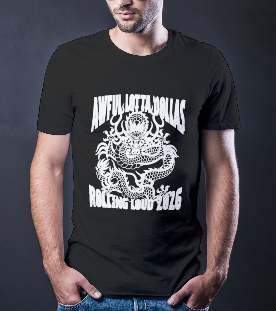 Awful Lotta DØllas Rolling Loud 2026 Dragon T-Shirt