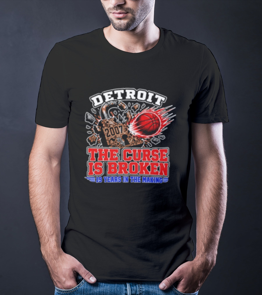 Detroit Pistons The Curse Is Broken 19 Years In The Making 2007 T-Shirt