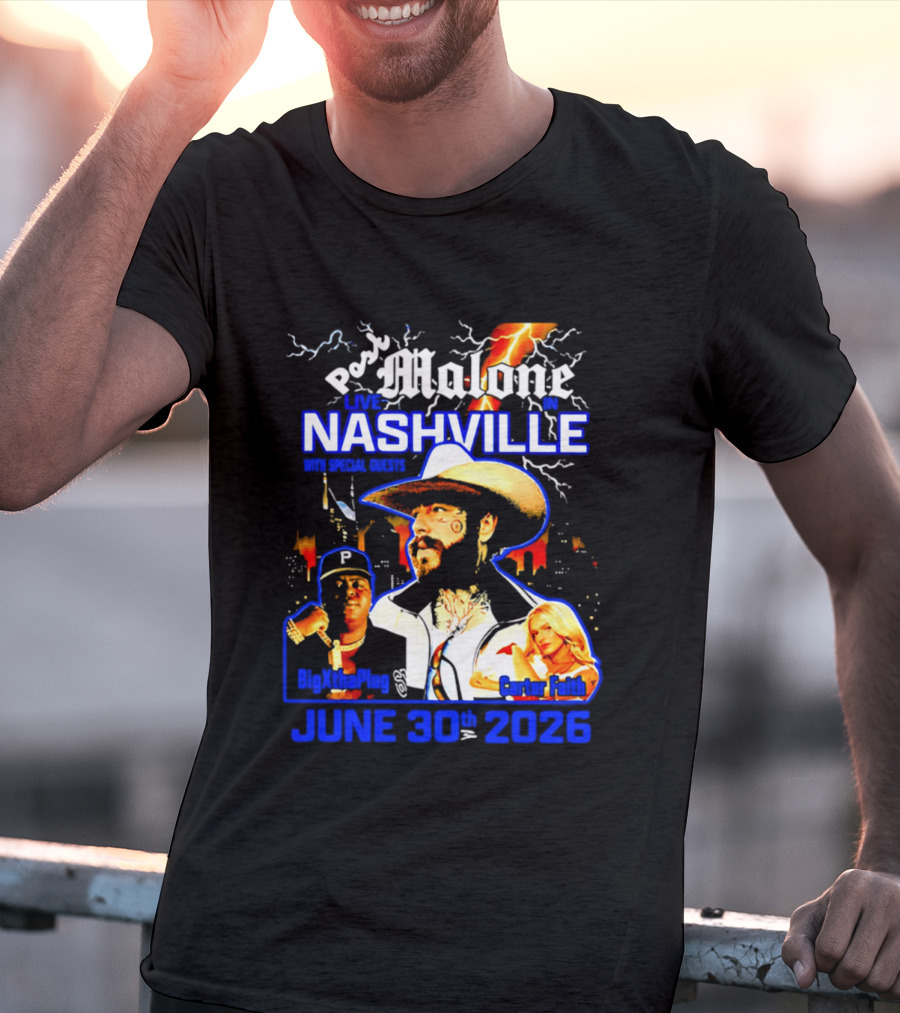 Post Malone Live In Nashville With BigXthaPlug And Carter Faith June 30th 2026 T-Shirt