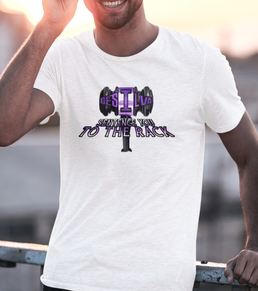 Lucas DeSilva Sentence You To The Rack Dumbbell T-Shirt