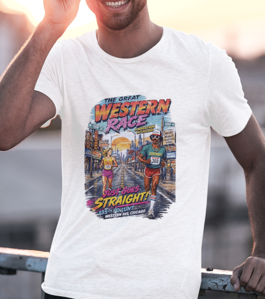 The Great Western Race Marathon Chicago 135th To Lunt Western Ave T-Shirt