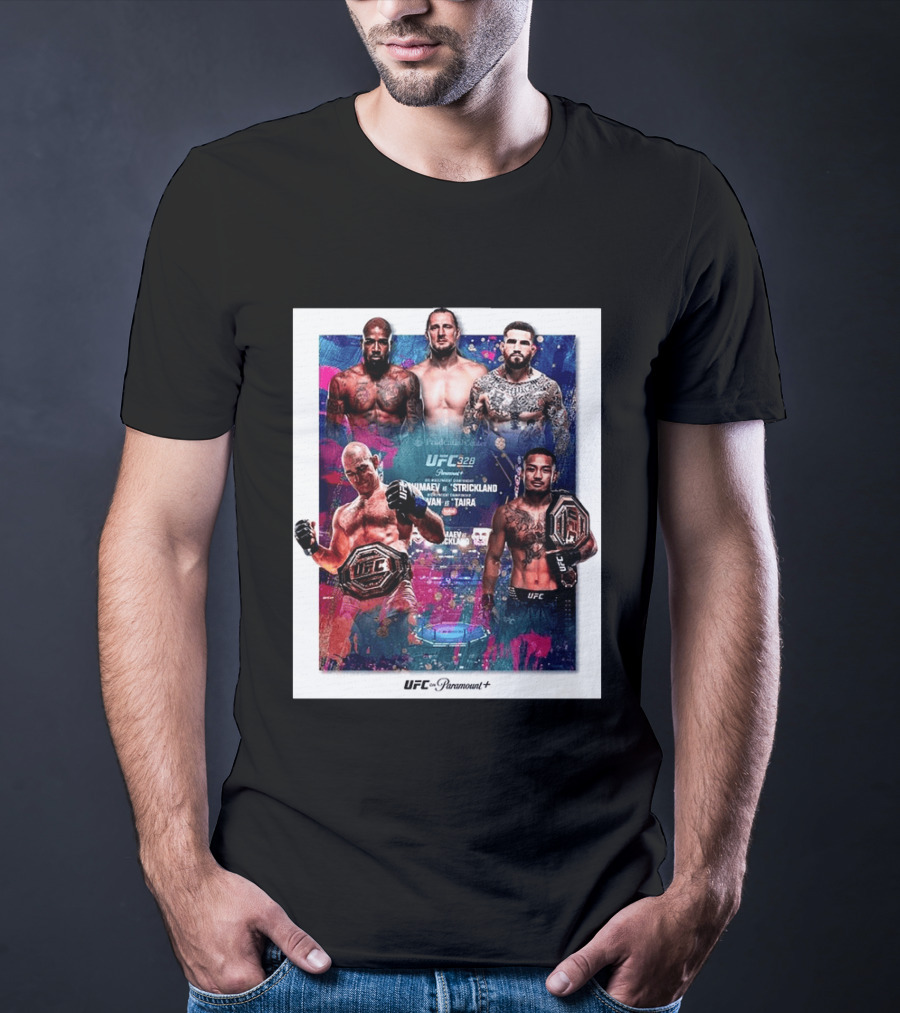 UFC 328 Khamzat Chimaev Vs Sean Strickland Joshua Van Vs Tatsuro Taira May 9 2026 Event UFC X Paramount Plus T-Shirt