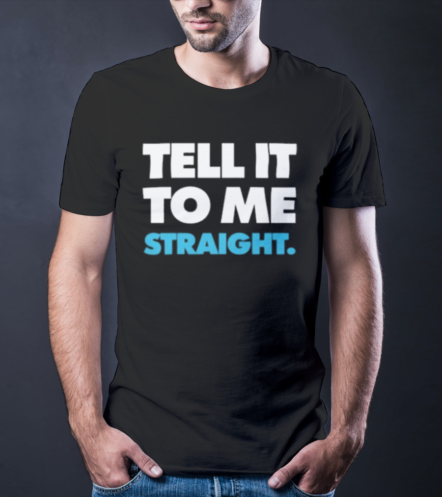 World Of Wonder Tell It To Me Straight Gay T-Shirt