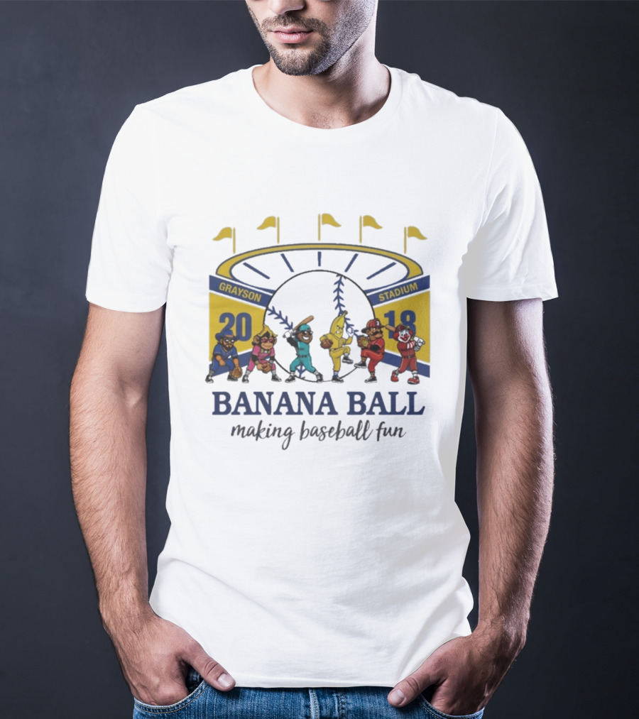 Grayson Stadium Banana Ball 2018 Making Baseball Fun T-Shirt
