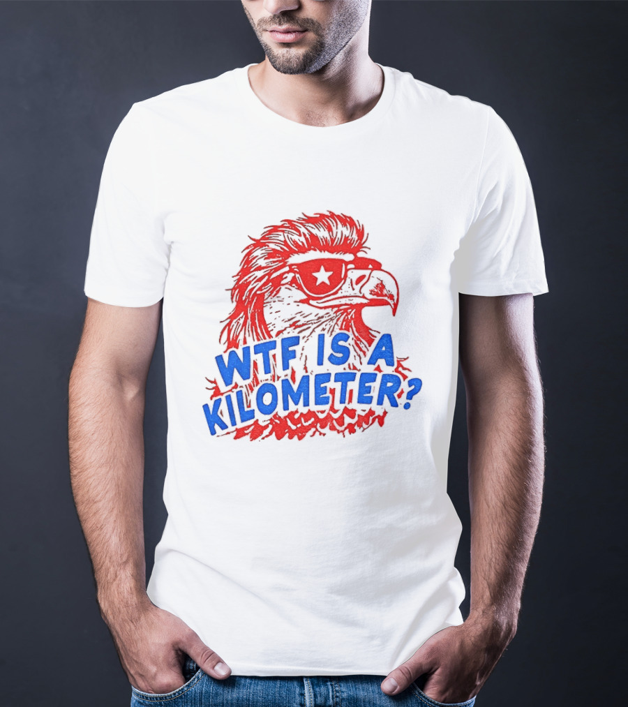 Wtf Is A Kilometer Firework Bald Eagle Star Glasses T-Shirt