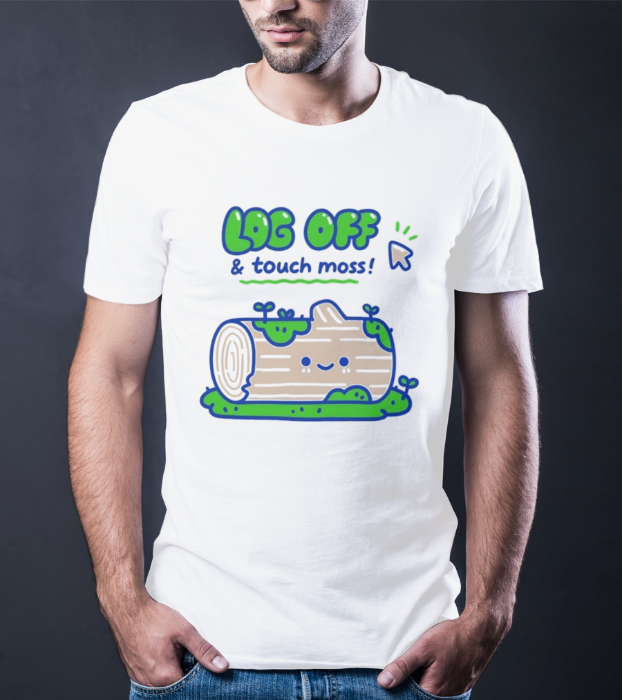 Log Off And Touch Moss Playful Log Illustration With Cursor Pointer T-Shirt