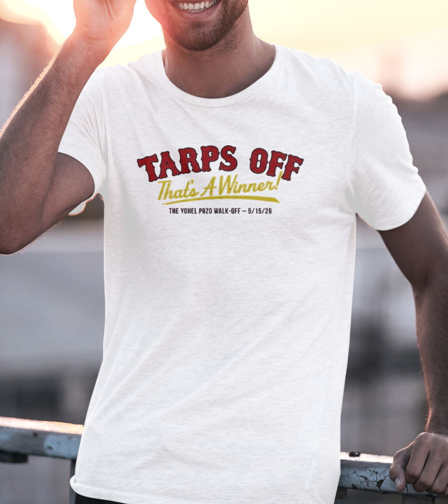 Tarps Off That's A Winner Yohel Pozo Walk Off 6/18/26 T-Shirt