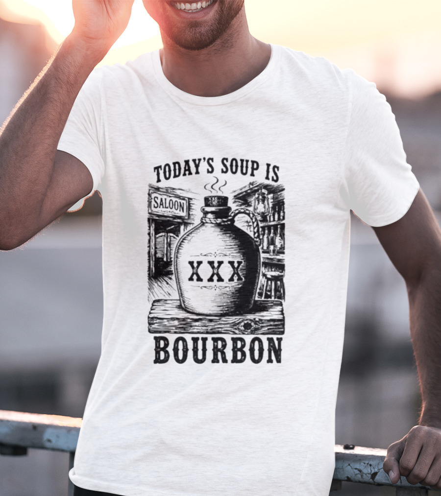 Today's Soup Is Saloon XXX Bourbon Vintage Western Barrel T-Shirt
