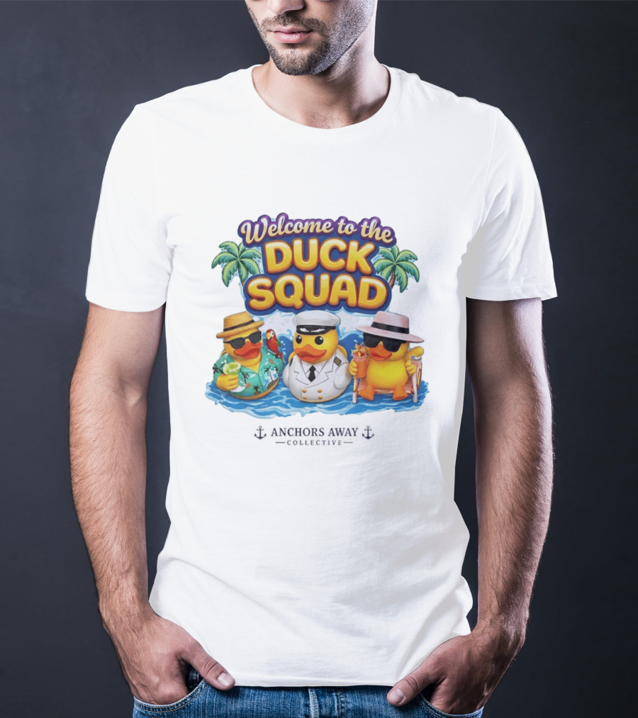 Welcome To The Duck Squad Anchors Away Collective Tropical Adventure T-Shirt