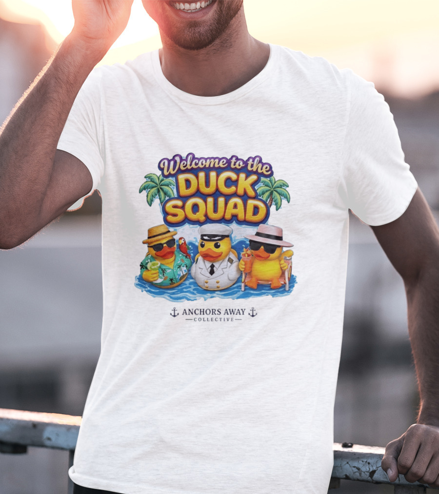 Welcome To The Duck Squad Anchors Away Collective Tropical Adventure T-Shirt