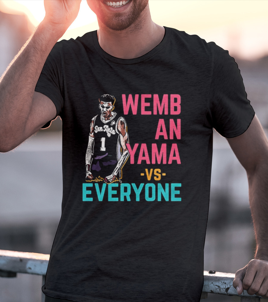 Victor Wembanyama Vs Everyone San Antonio Spurs NBA 2026 T-Shirt