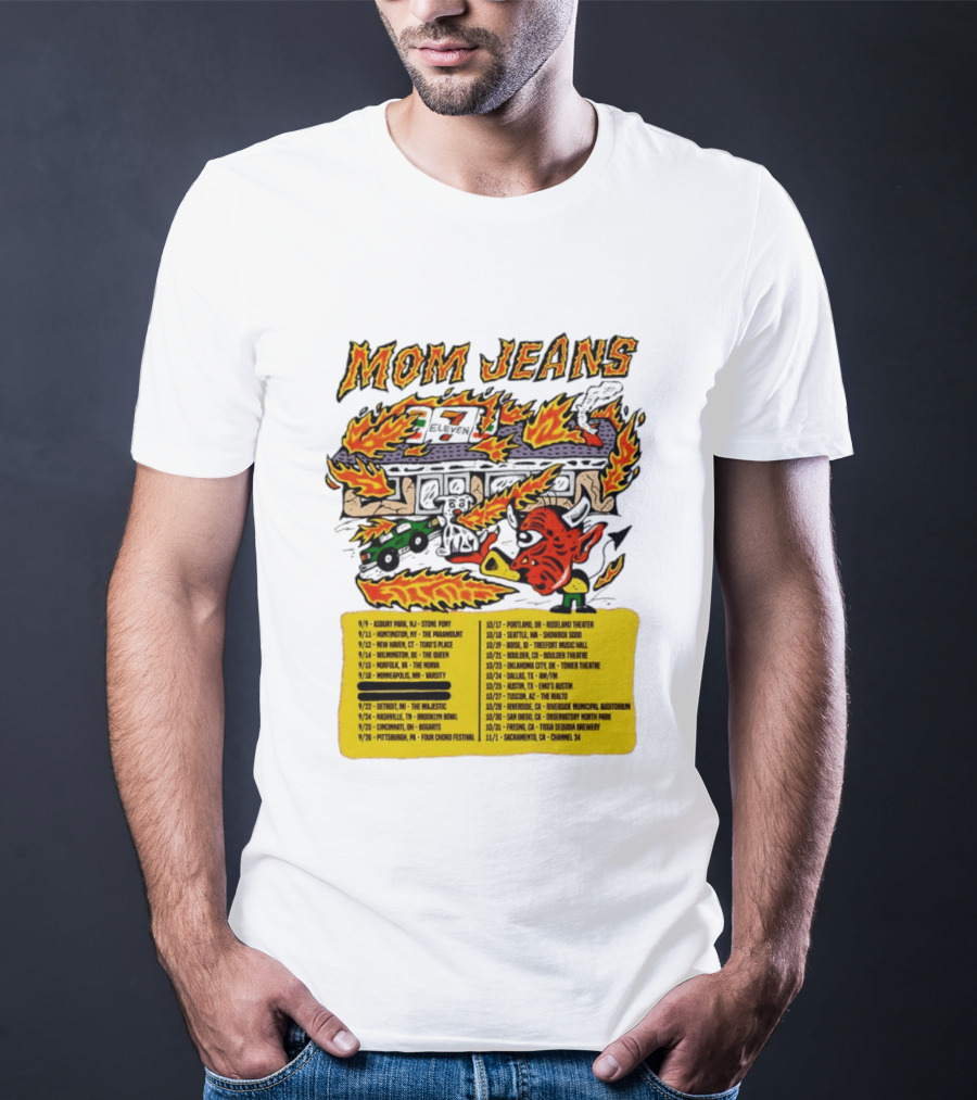 Mom Jeans Fire House Tour Dates With Dog And Devil T-Shirt
