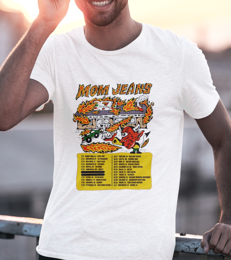 Mom Jeans Fire House Tour Dates With Dog And Devil T-Shirt