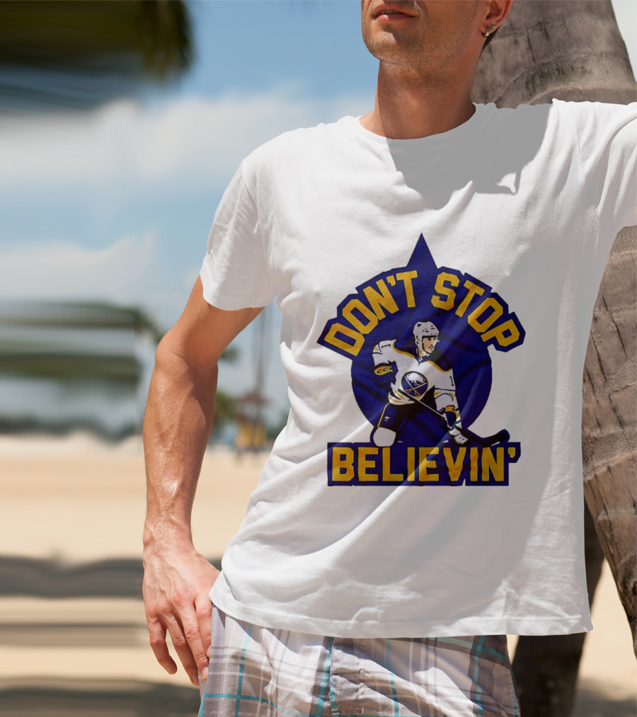 Buffalo Sabres NHL Hockey Don't Stop Believin T-Shirt