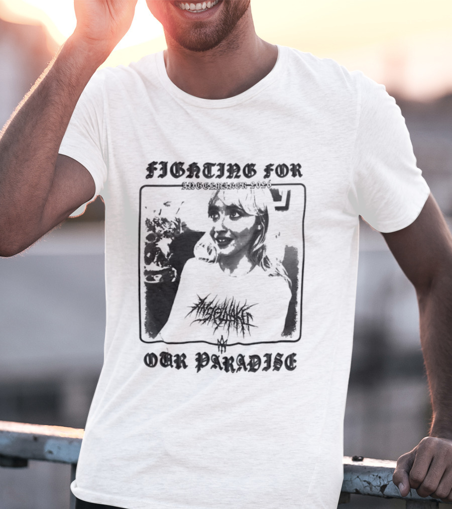 Fighting For Our Paradise Sabrina Carpenter T-Shirt