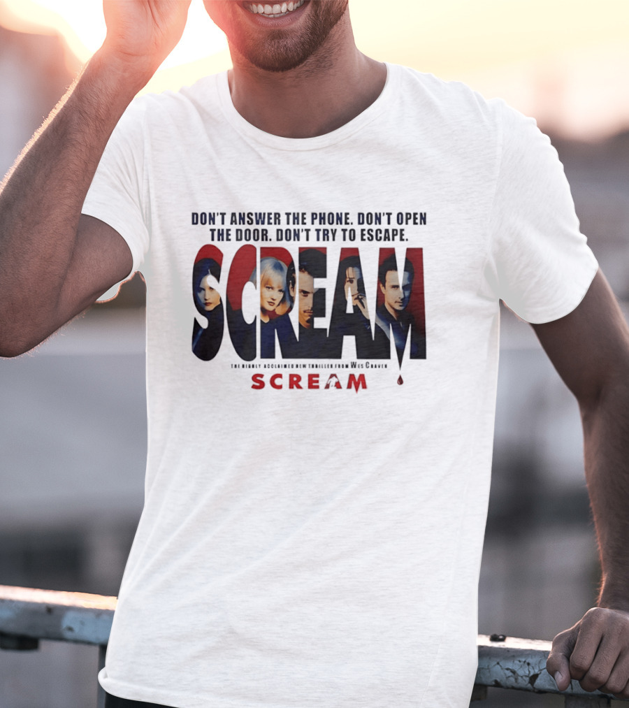 Scream Don't Answer The Phone Don't Open The Door Don't Try To Escape Wes Craven T-Shirt
