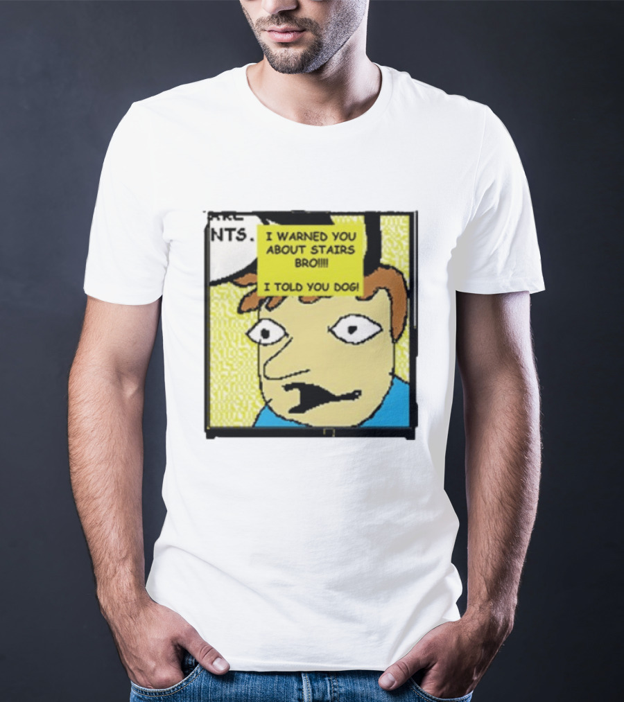 I Warned You About Stairs Bro I Told You Dog Meme Comic Panel T-Shirt