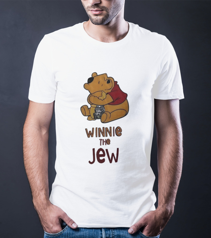 Winnie The Jew T-Shirt