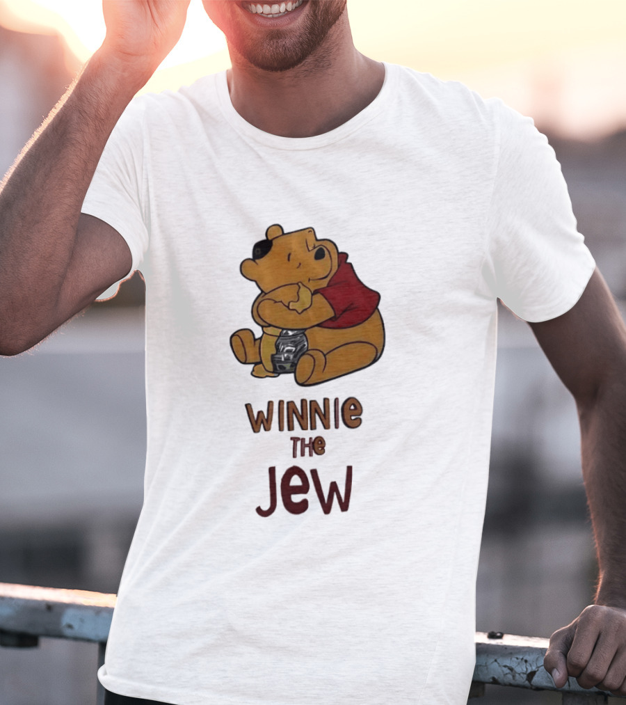 Winnie The Jew T-Shirt
