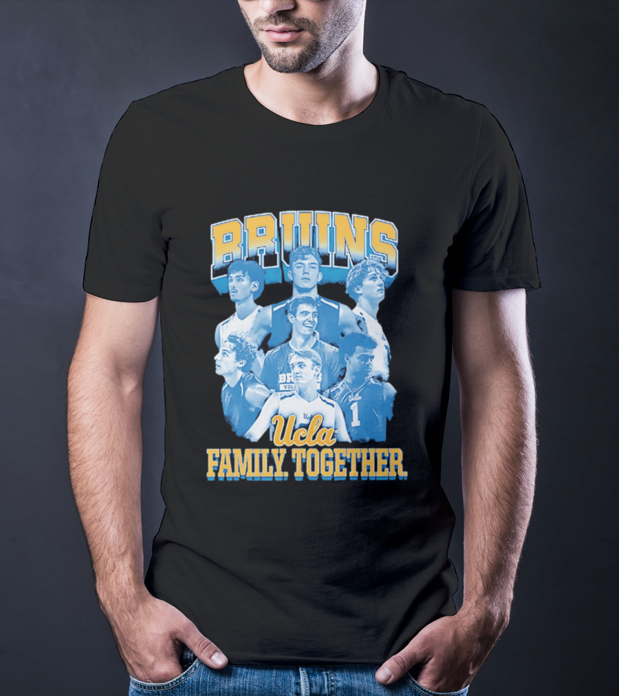 Bruins Volleyball UCLA Family Together Team Spirit T-Shirt