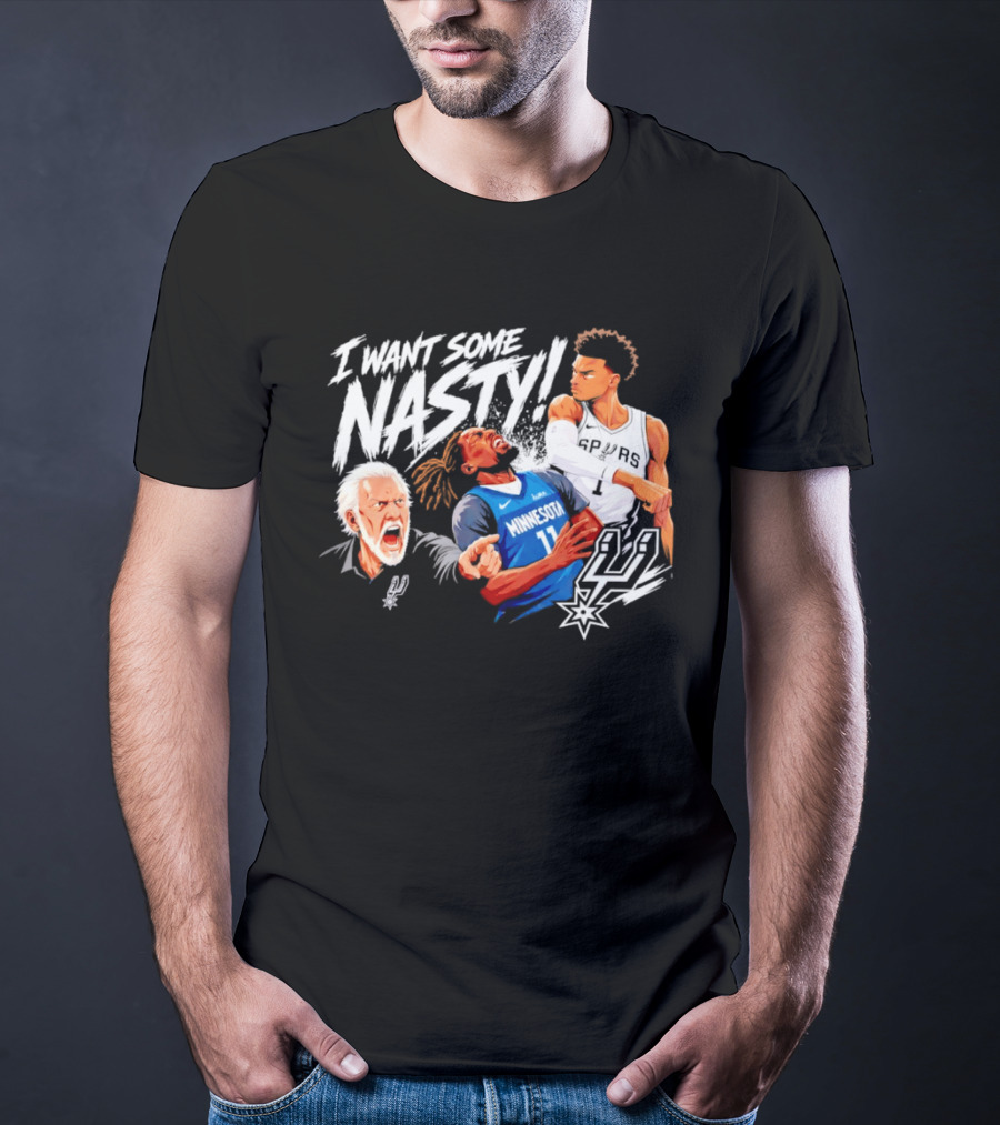 San Antonio Spurs Minnesota Timberwolves I Want Some Nasty T-Shirt