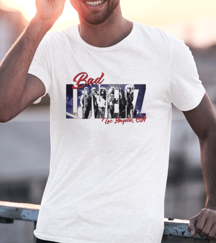 Bad Loverz Los Angeles CA T-Shirt
