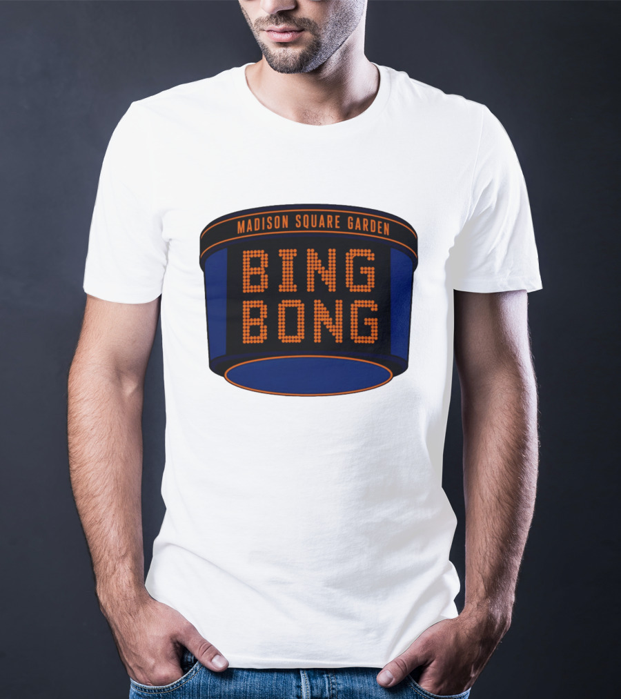 Bing Bong Madison Square Garden New York Knicks Basketball Phrase T-Shirt