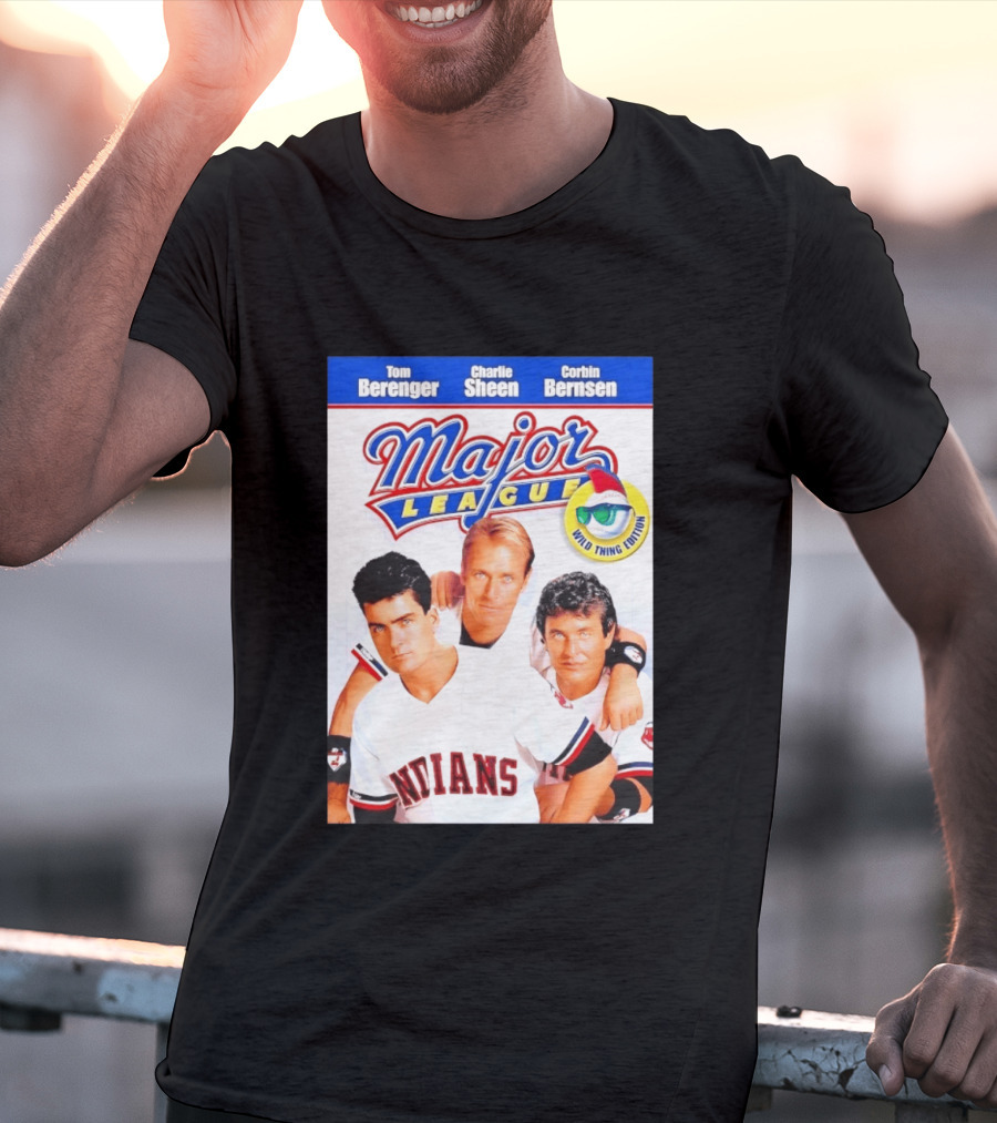 Tom Berenger Charlie Sheen Corbin Bernsen Major League Wild Thing Edition Indians T-Shirt