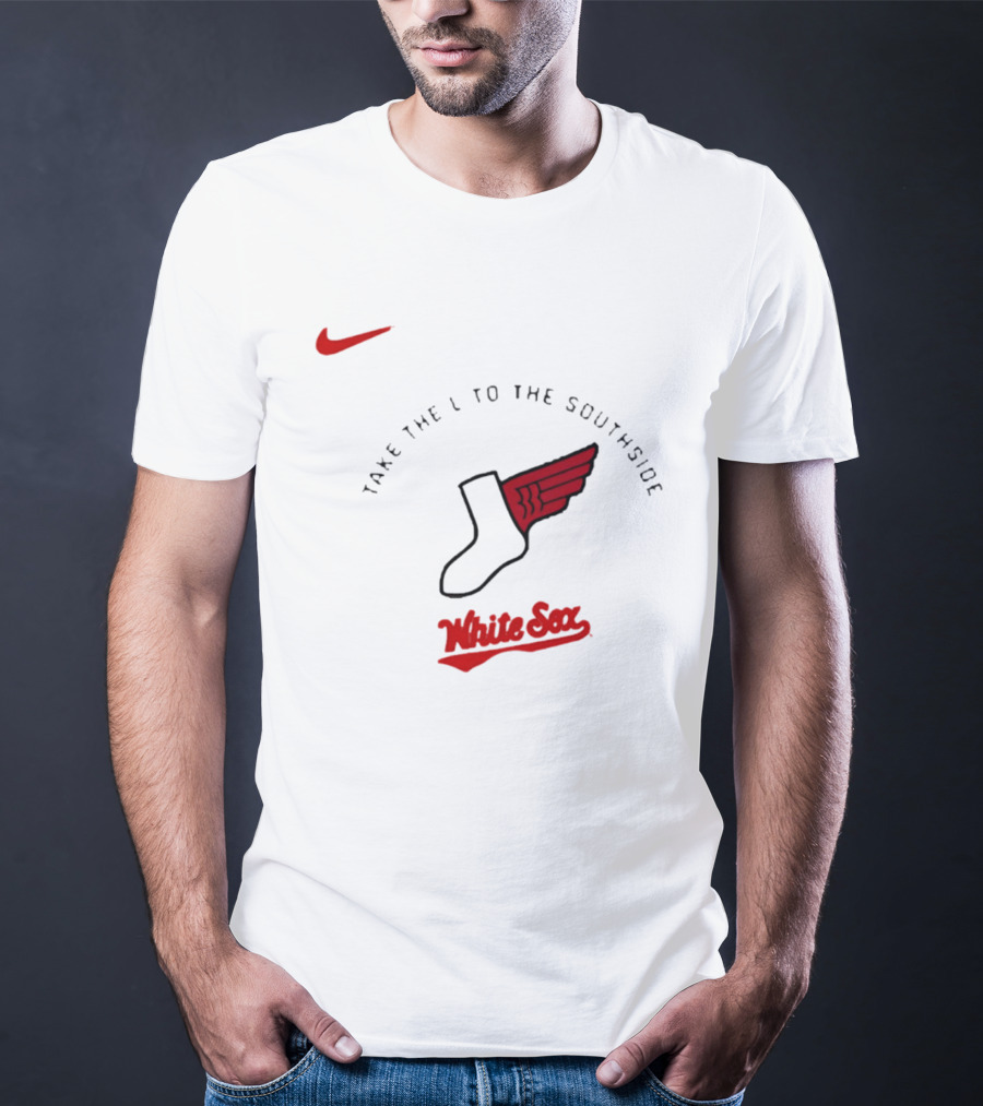 Nike Take The L To The Southside White Sox T-Shirt