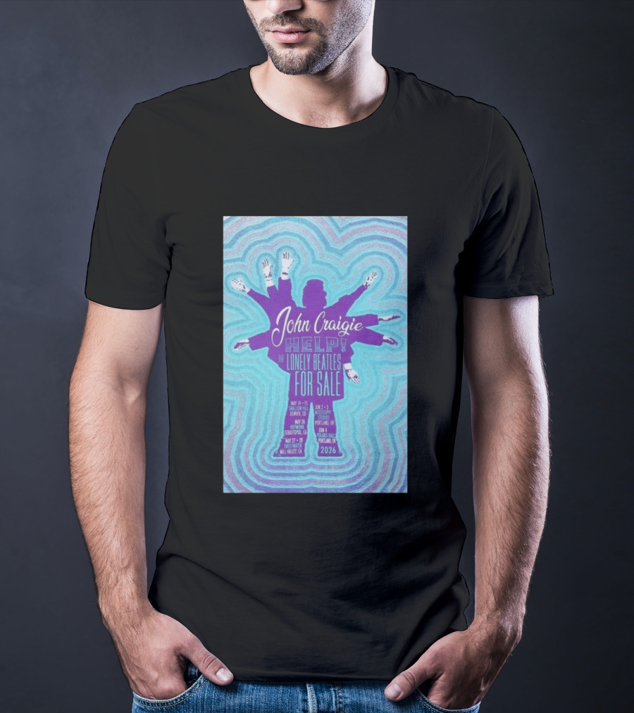 John Craigie Help The Lonely Beatles For Sale Hopmonk Sebastopol CA May 26 2026 T-Shirt