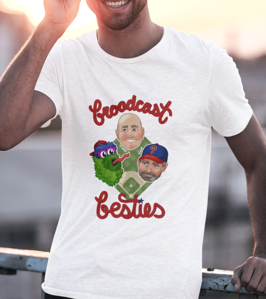 Broadcast Besties Tom McCarthy John Kruk Phillies Phanatic T-Shirt