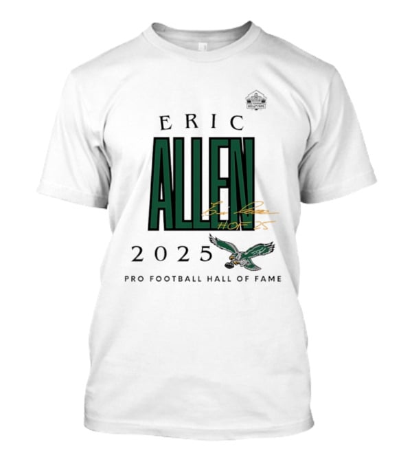 Eric Allen Philadelphia Eagles 2025 Pro Football Hall Of Fame T-Shirt