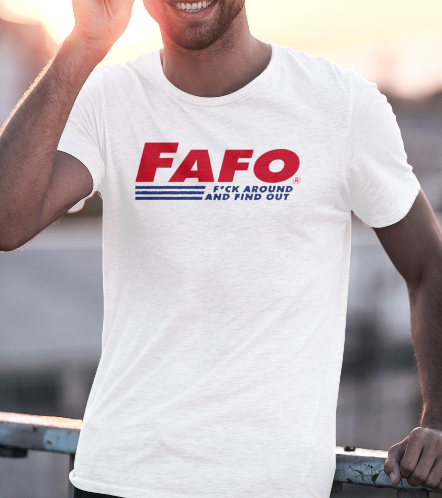 FAFO F*ck Around And Find Out Distressed T-Shirt