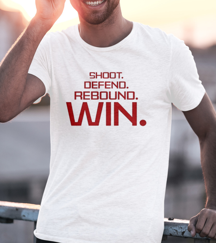 Shoot Defend Rebound Win Basketball T-Shirt