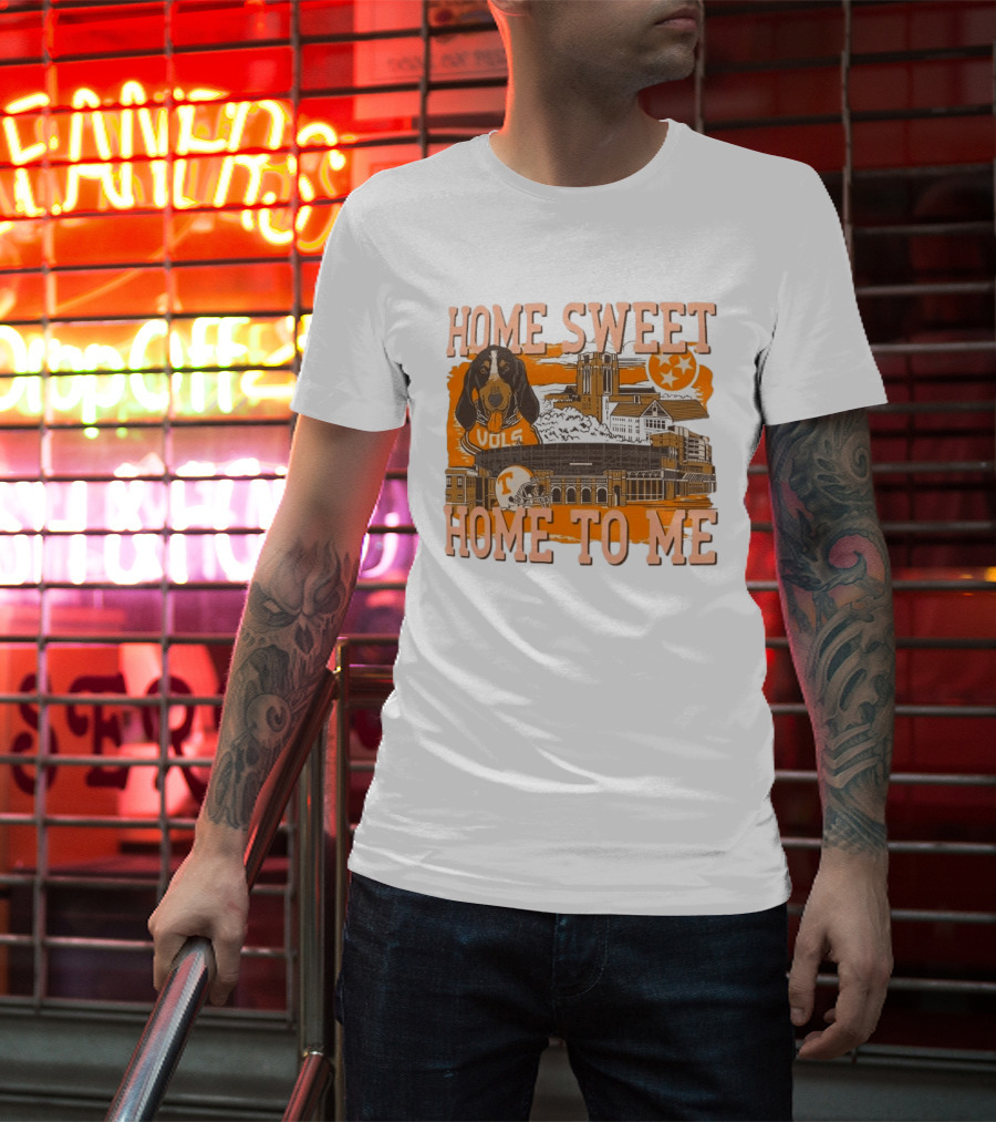 Tennessee Volunteers Home Sweet Home To Me Vols Dog Stadium Football T-Shirt